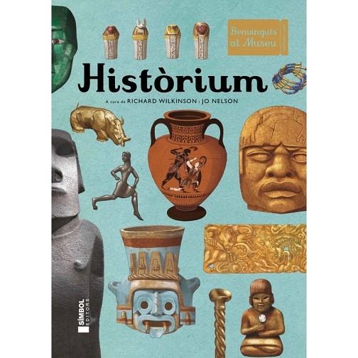 HISTÒRIUM | 9788415315230 | WILKINSON, RICHARD / NELSON, JO | Llibreria La Gralla | Llibreria online de Granollers