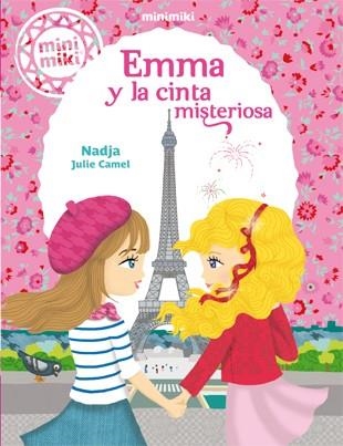 EMMA Y LA CINTA MISTERIOSA | 9788424656485 | NADJA / CAMEL, JULIE | Llibreria La Gralla | Llibreria online de Granollers