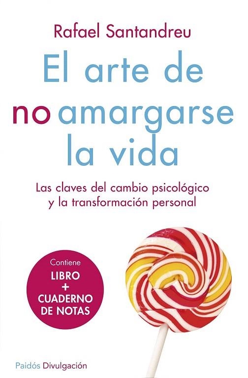 ARTE DE NO AMARGARSE LA VIDA, EL (PACK LIBRO + CUADERNO DE NOTAS) | 9788449331626 | SANTANDREU LORITE, RAFAEL  | Llibreria La Gralla | Llibreria online de Granollers