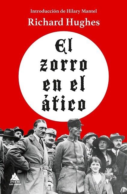 ZORRO EN EL ÁTICO, EL (LA CONDICION HUMANA 1) | 9788493859534 | HUGHES, RICHARD | Llibreria La Gralla | Llibreria online de Granollers