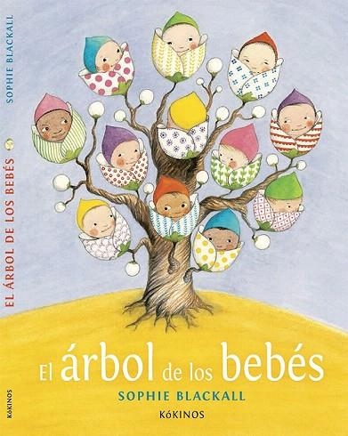 ÁRBOL DE LOS BEBÉS, EL | 9788416126354 | BLACKALL, SOPHIE | Llibreria La Gralla | Llibreria online de Granollers