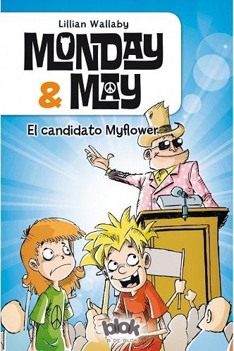 MONDAY & MAY 3. EL CANDIDATO MYFLOWER | 9788416075607 | WALLABY, LILLIAN | Llibreria La Gralla | Librería online de Granollers