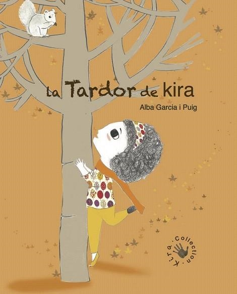 TARDOR DE KIRA, LA | 9788494416644 | GARCÍA PUIG, ALBA | Llibreria La Gralla | Llibreria online de Granollers