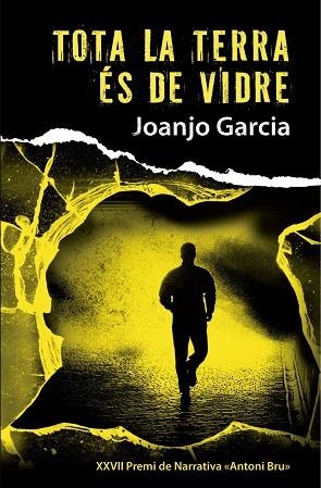 TOTA LA TERRA ÉS DE VIDRE | 9788490265352 | GARCÍA NAVARRO, JOAN JOSEP | Llibreria La Gralla | Llibreria online de Granollers