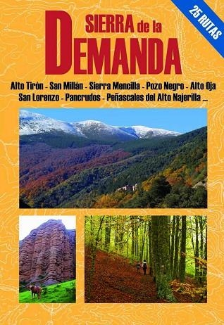 SIERRA DE LA DEMANDA | 9788495368782 | GANUZA CHASCO, RUFINO | Llibreria La Gralla | Llibreria online de Granollers