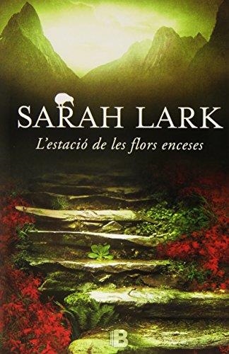 ESTACIÓ DE LES FLORS ENCESES, L' | 9788466657013 | LARK, SARAH | Llibreria La Gralla | Llibreria online de Granollers