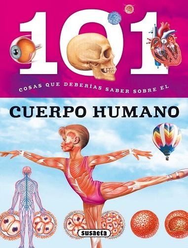 101 COSAS QUE DEBERÍAS SABER SOBRE EL CUERPO HUMANO | 9788467734645 | BAQUERO, MIRIAM/DOMÍNGUEZ, NIKO | Llibreria La Gralla | Llibreria online de Granollers