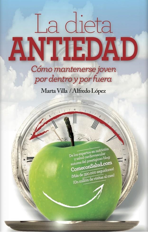 DIETA ANTIEDAD, LA  | 9788416002412 | LÓPEZ GONZÁLEZ, ALFREDO/VILLA LÓPEZ, MARTA | Llibreria La Gralla | Llibreria online de Granollers