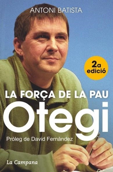 OTEGI LA FORÇA DE LA PAU | 9788416457045 | BATISTA, ANTONI | Llibreria La Gralla | Llibreria online de Granollers