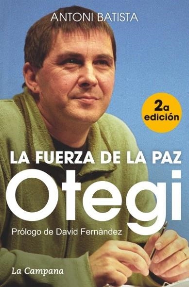 OTEGI LA FUERZA DE LA PAZ | 9788416457069 | BATISTA, ANTONI | Llibreria La Gralla | Llibreria online de Granollers