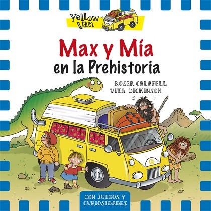 MAX Y MÍA EN LA PREHISTORIA | 9788424656539 | DICKINSON, VITA | Llibreria La Gralla | Llibreria online de Granollers