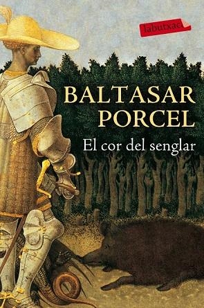 COR DEL SENGLAR, EL | 9788416334650 | PORCEL, BALTASAR | Llibreria La Gralla | Llibreria online de Granollers