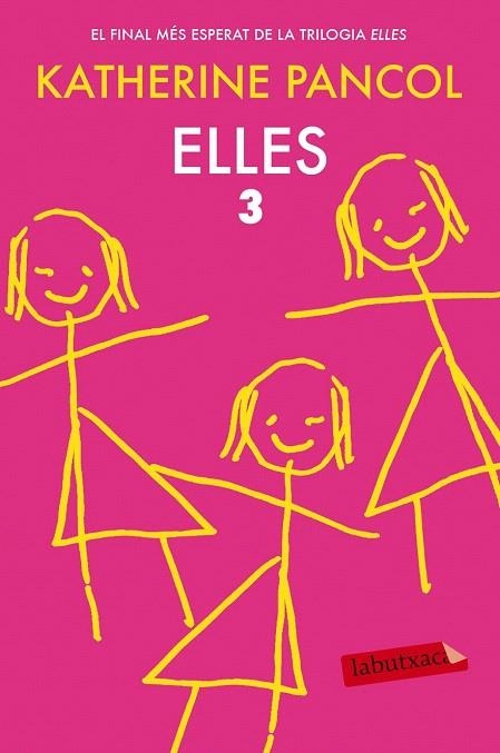 ELLES 3 | 9788416334636 | PANCOL, KATHERINE | Llibreria La Gralla | Librería online de Granollers
