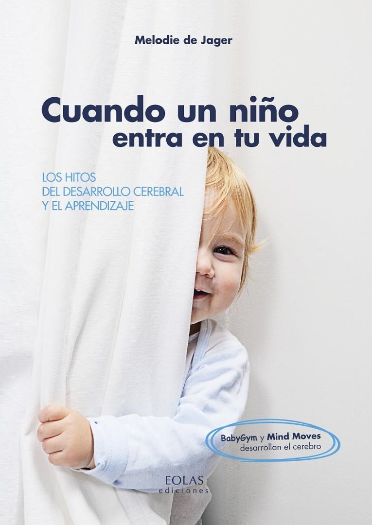 CUANDO UN NIÑO ENTRA EN TU VIDA | 9788415603894 | DE JAGER, MELODIE | Llibreria La Gralla | Llibreria online de Granollers