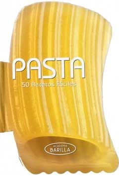 PASTA | 9788416279258 | ACADEMIA BARILLA | Llibreria La Gralla | Llibreria online de Granollers