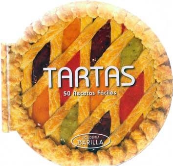 TARTAS | 9788416279265 | ACADEMIA BARILLA | Llibreria La Gralla | Llibreria online de Granollers