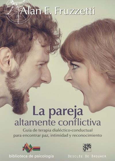 PAREJA ALTAMENTE CONFLICTIVA, LA  | 9788433028044 | FRUZZETTI, ALAN E. | Llibreria La Gralla | Llibreria online de Granollers