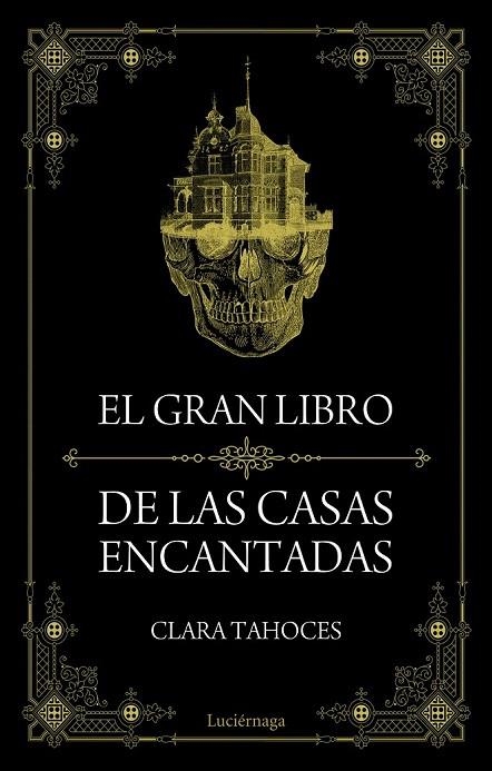 GRAN LIBRO DE LAS CASAS ENCANTADAS, EL  | 9788415864851 | TAHOCES, CLARA | Llibreria La Gralla | Librería online de Granollers