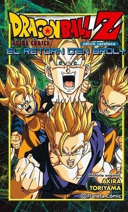 DRAGON BALL Z  EL RETORN D'EN BROLY | 9788416401253 | AKIRA TORIYAMA | Llibreria La Gralla | Llibreria online de Granollers