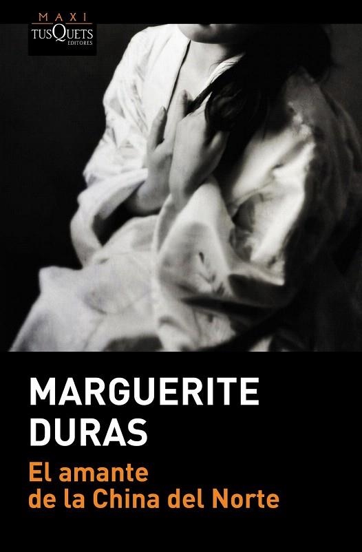 AMANTE DE LA CHINA DEL NORTE, EL  | 9788490661635 | MARGUERITE DURAS | Llibreria La Gralla | Llibreria online de Granollers