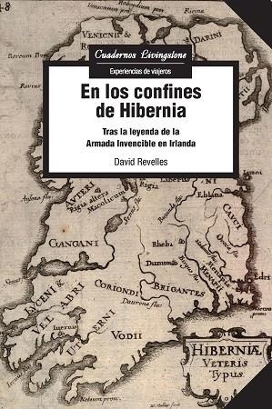 EN LOS CONFINES DE HIBERNIA | 9788490649558 | REVELLES SORIANO, DAVID | Llibreria La Gralla | Llibreria online de Granollers