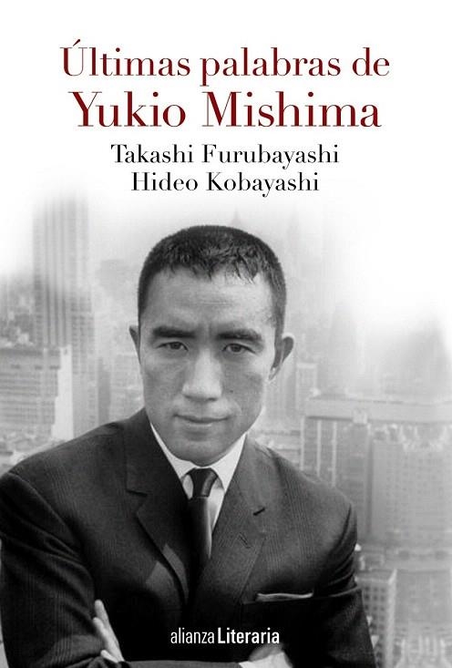ÚLTIMAS PALABRAS | 9788491041597 | MISHIMA, YUKIO/KOBAYASHI, HIDEO/FURUBAYASHI, TAKASHI | Llibreria La Gralla | Librería online de Granollers
