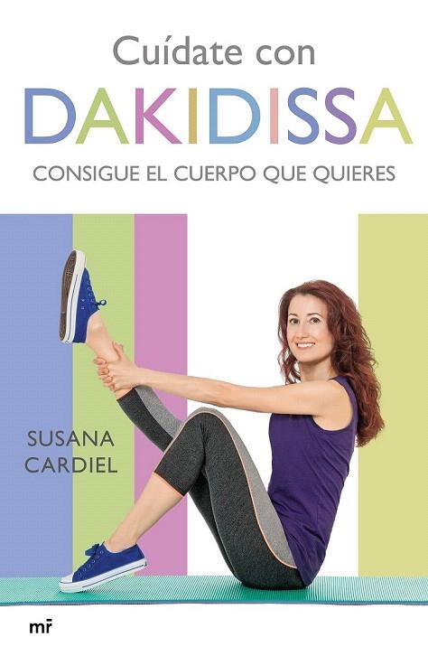 CUÍDATE CON DAKIDISSA | 9788427042322 | CARDIEL, SUSANNA | Llibreria La Gralla | Llibreria online de Granollers