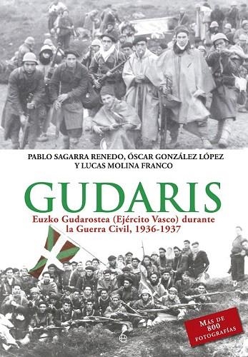 GUDARIS | 9788490604755 | SAGARRA RENEDO, PABLOS/GONZÁLEZ LÓPEZ, ÓSCAR/MOLINA FRANCO, LUCAS | Llibreria La Gralla | Llibreria online de Granollers