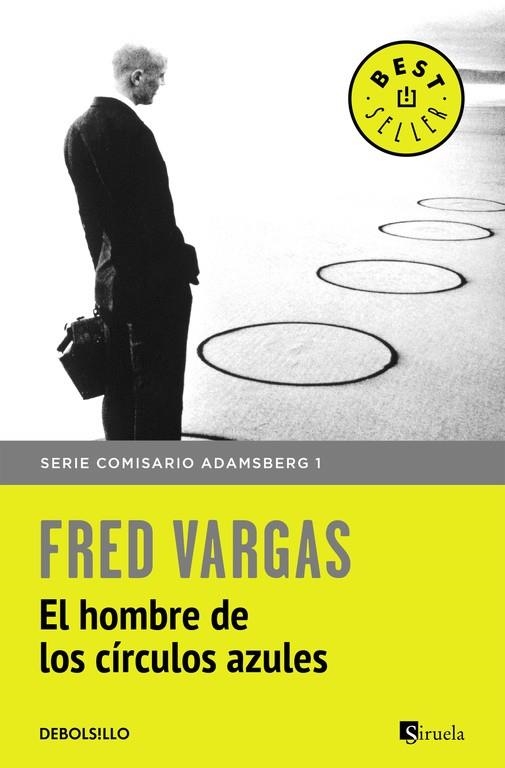 SERIE COMISARIO ADAMSBERG 1. HOMBRE DE LOS CÍRCULOS AZULES, EL | 9788466331159 | VARGAS,FRED | Llibreria La Gralla | Llibreria online de Granollers