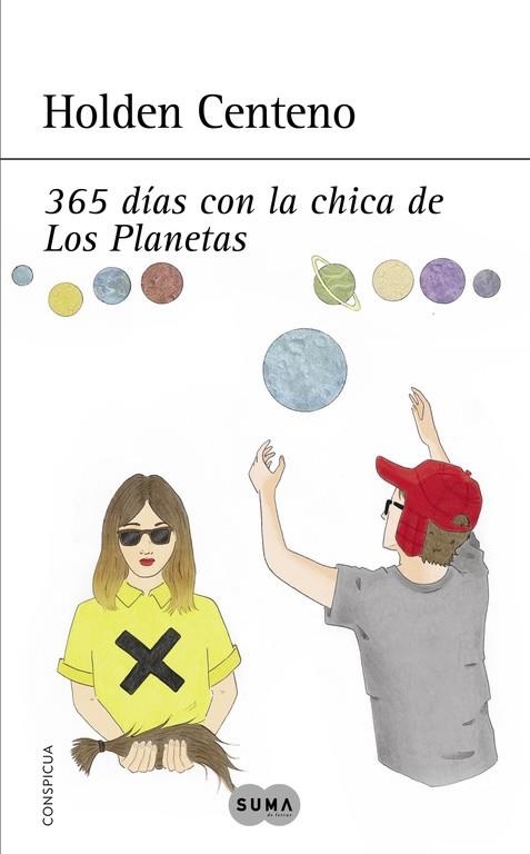 365 DÍAS CON LA CHICA DE LOS PLANETAS | 9788483657935 | CENTENO,HOLDEN | Llibreria La Gralla | Llibreria online de Granollers