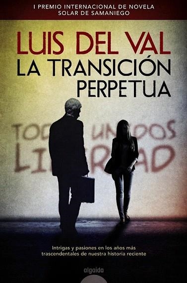 TRANSICIÓN PERPETUA, LA | 9788490673393 | DEL VAL, LUIS | Llibreria La Gralla | Llibreria online de Granollers