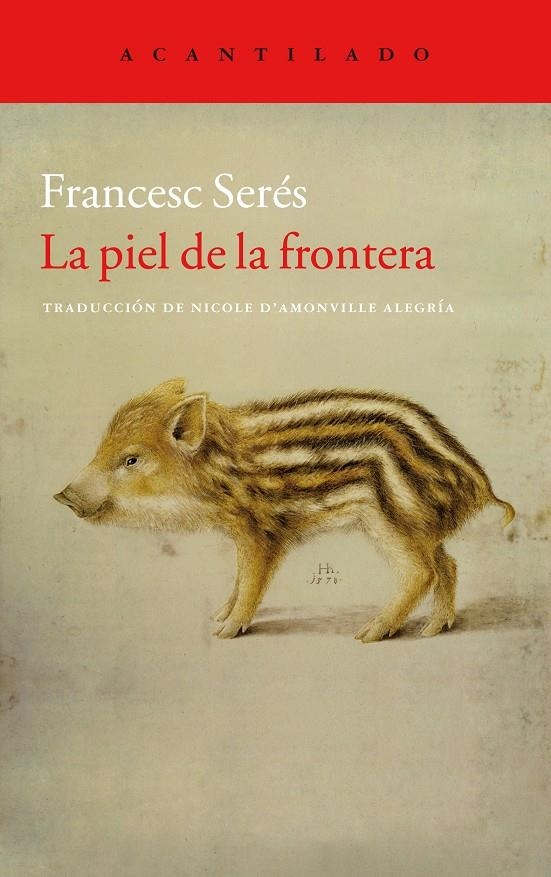  PIEL DE LA FRONTERA,LA | 9788416011810 | SERÉS GUILLÉN, FRANCESC | Llibreria La Gralla | Llibreria online de Granollers