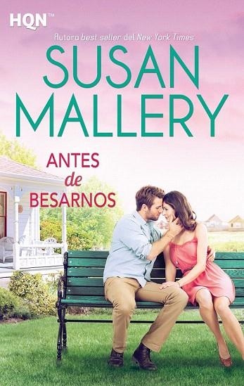 ANTES DE BESARNOS | 9788468766935 | MALLERY, SUSAN | Llibreria La Gralla | Llibreria online de Granollers