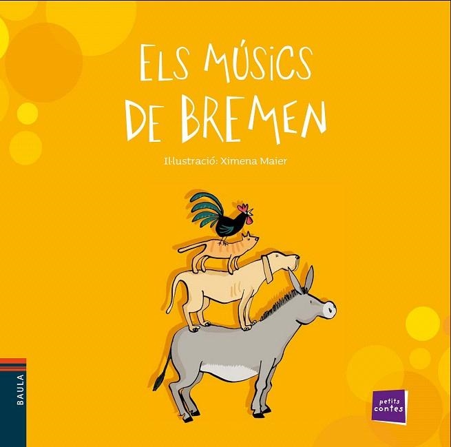 MÚSICS DE BREMEN, ELS  | 9788447930333 | CONTE POPULAR | Llibreria La Gralla | Llibreria online de Granollers