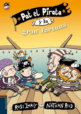 PAT EL PIRATA Y LA GRAN FORTUNA | 9788414000656 | ROSE IMPEY | Llibreria La Gralla | Llibreria online de Granollers