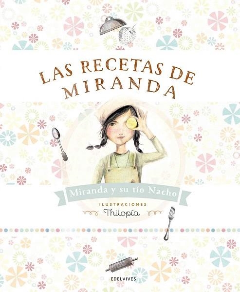 RECETAS DE MIRANDA, LAS | 9788414001363 | RUBIO AZNAR, IGNACIO/MIRANDA VICENTE, ITZIAR/MIRANDA VICENTE, JORGE | Llibreria La Gralla | Llibreria online de Granollers