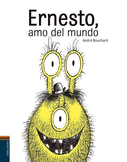 ERNESTO, AMO DEL MUNDO | 9788414001417 | ANDRÉ  BOUCHARD (FRANCÉS) | Llibreria La Gralla | Librería online de Granollers