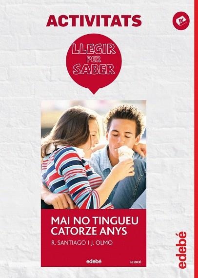 MAI NO TINGUEU 14 ANYS ( PLA LECTOR ) | 9788468310862 | EDEBÉ, OBRA COLECTIVA | Llibreria La Gralla | Llibreria online de Granollers