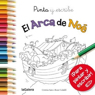 ARCA DE NOE, EL. PINTA Y ESCRIBE | 9788424656690 | SANS MESTRE, CRISTINA | Llibreria La Gralla | Llibreria online de Granollers