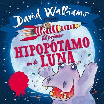 PRIMER HIPOPÓTAMO EN LA LUNA, EL | 9788448845339 | ROSS,TONY/WALLIAMS,DAVID | Llibreria La Gralla | Llibreria online de Granollers