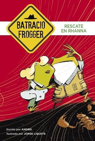 RESCATE EN RHANNA. BATRACIO FROGGER | 9788490435106 | ANDREI/GALÁN,JORGE | Llibreria La Gralla | Llibreria online de Granollers