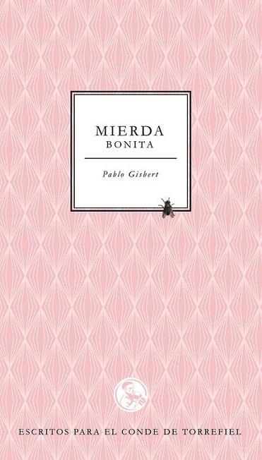 MIERDA BONITA | 9788495291387 | GISBERT, PABLO | Llibreria La Gralla | Librería online de Granollers