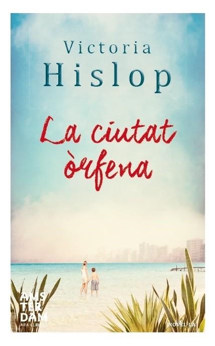 CIUTAT ÒRFENA, LA | 9788415645788 | HISLOP, VICTORIA | Llibreria La Gralla | Llibreria online de Granollers