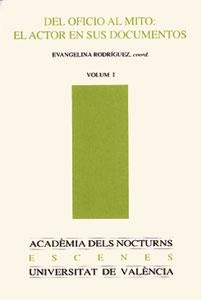 DEL OFICIO AL MITO: EL ACTOR EN SUS DOCUMENTOS (2 VOLS.) | 9788437028781 | VARIOS AUTORES | Llibreria La Gralla | Llibreria online de Granollers