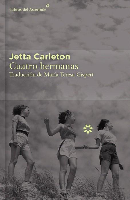 CUATRO HERMANAS - COLECCIÓN DÉCIMO ANIVERSARIO | 9788416213436 | CARLETON, JETTA | Llibreria La Gralla | Llibreria online de Granollers