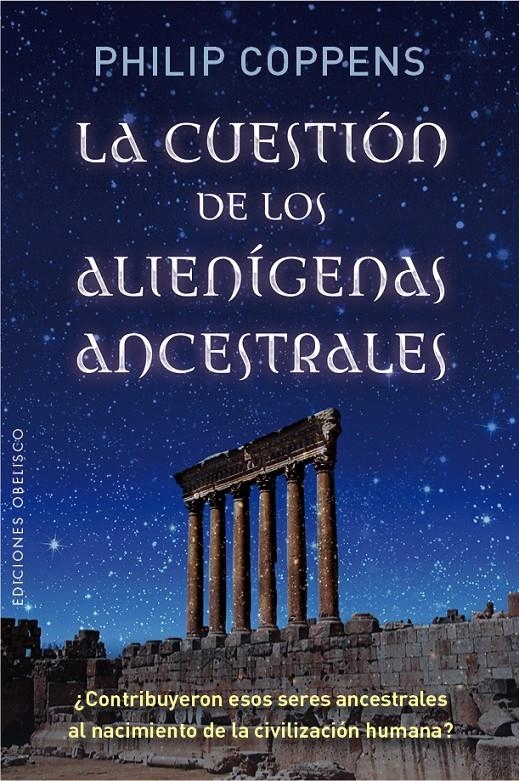 CUESTIÓN DE LOS ALIENÍGENAS ASCENTRALES, LA | 9788491110354 | COPPENS, PHILIP | Llibreria La Gralla | Llibreria online de Granollers