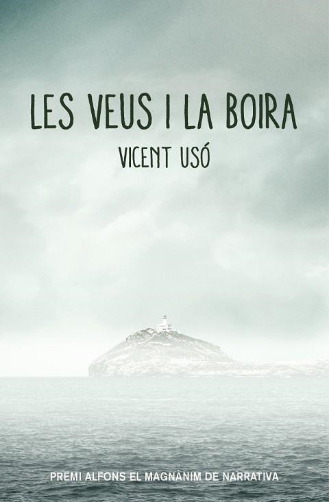 VEUS I LA BOIRA, LES | 9788490265512 | USO I MEZQUITA, VICENT | Llibreria La Gralla | Llibreria online de Granollers