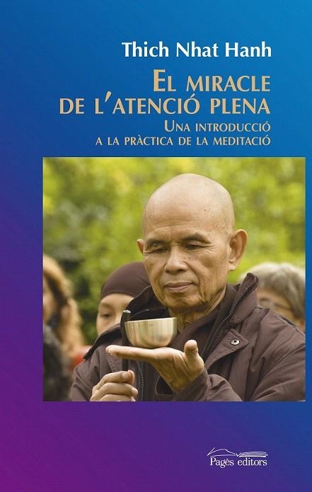 MIRACLE DE L'ATENCIO PLENA | 9788499756547 | NHAT HANH, THICH | Llibreria La Gralla | Llibreria online de Granollers