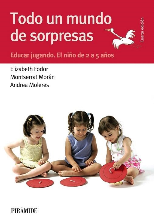 TODO UN MUNDO DE SORPRESAS | 9788436834550 | FODOR, ELIZABETH/MORÁN, MONTSERRAT/MOLERES, ANDREA | Llibreria La Gralla | Llibreria online de Granollers