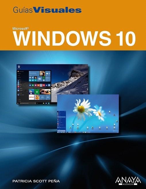 WINDOWS 10 | 9788441537514 | SCOTT PEÑA, PATRICIA | Llibreria La Gralla | Llibreria online de Granollers